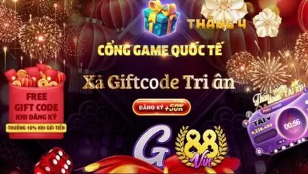 Giftcode G88 – Xả code số lượng lớn tri ân khách hàng 
